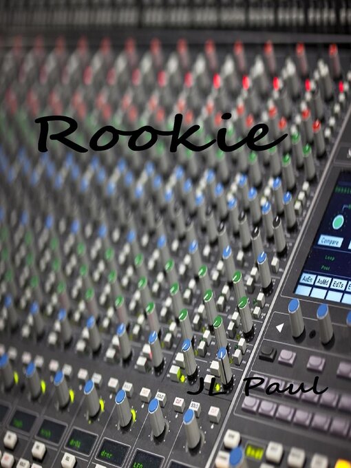 Title details for Rookie by JL Paul - Available